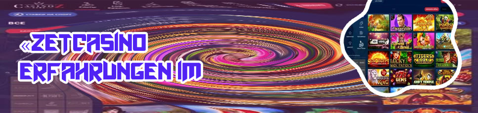 Zet casino erfahrungen